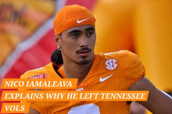 Why I Left Rocky Top: Nico Iamaleava Breaks His Silence on Shocking Tennessee Exit